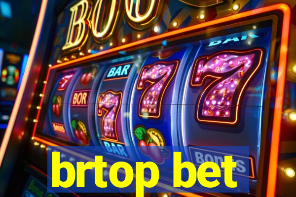 brtop bet